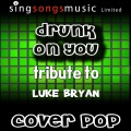 Cover Pop - Drunk On You