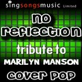 Cover Pop - No Reflection (Tribute to Marilyn Manson)
