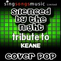 Cover Pop - Silenced By the Night (Tribute to Keane)