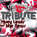 The Power of Love: Tribute to Huey Lewis and the News