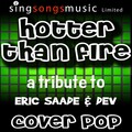 Cover Pop - Hotter Than Fire (Tribute to Eric Saade & Dev)