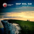 Deep Soul Duo - Fellowship (Original Mix)