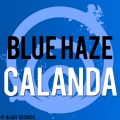 Blue Haze - Calanda