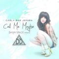 Carly Rae Jepsen - Call Me Maybe (DAISHI DANCE Remix)