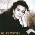 dulce pontes - Se Voaras Mais Ao Perto