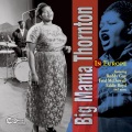 big mama thornton - Sweet Little Angel