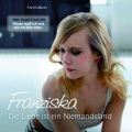 Franziska - Die Liebe ist ein Niemandsland