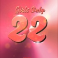 Girls Only - 22 (Wings & Rider Remix Edit)