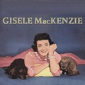 Gisele MacKenzie - These Foolish Things
