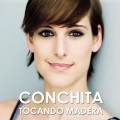 Conchita - Tocando Madera