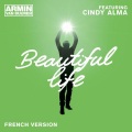 Armin van Buuren、Cindy Alma - Beautiful Life