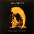 Abandon - In Reality We Suffer