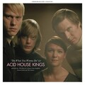 Acid House Kings - Come Josephine