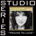 Jaci Velasquez - Prayer To Love Low Key Performance Track W O Background Vocals