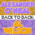 Al Wilson - I Won't Last A Day Without You / Let Me Be The One