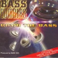 Bass Bombers - The Birth Of Bass