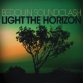 Bedouin Soundclash - Brutal Hearts