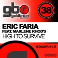 Eric Faria、Marlene Rhod's - High to Survive (Mindskap Vocal Mix)