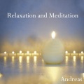 Andreas - Relaxation and Meditation