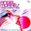 angel moraes - Magic Carpet Ride