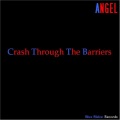 Crash Through the Barriers