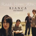 Bianca、Friends - Groot is de Heer