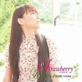 今井麻美 - Strawberry ~甘く切ない涙~