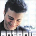 Antonio - Gozar O Morir