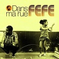 Féfé - Dans Ma Rue
