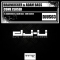 Brainticket、Adam Bass - Come Closer