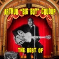 Arthur Big Boy Crudup - Make A Little Love