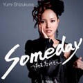 滴草由実 - Someday 〜私を忘れて〜