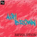 Ash Brown - Revolution (Original Mix)