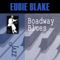 Eubie Blake - Fare Thee Honey Blues