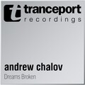 Andrew Chalov - Dreams Broken