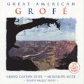 Great American Grofe / Grand Canyon Suite Etc.