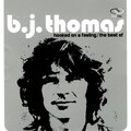b.j. thomas - Another Somebody Done Somebody Wrong Song