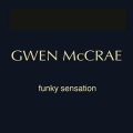 Gwen McCrae - Funky Sensation (Real Time Rnb Mix)