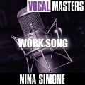 Vocal Masters: Work Song