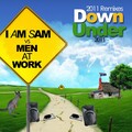 I Am Sam - Down Under (I Am Sam Millennium Live 2011 Radio Mix)