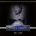 gertrude lawrence - Someone to Watch Over Me