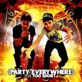 Class A、Too Short - Party Everywhere