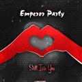 Emperor Party - Still into You (Red D3vils Remix)