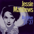 Jessie Matthews - Dancing on the Ceiling