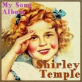 秀兰·邓波儿 - On the Good Ship Lollipop (From 