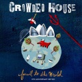 Crowded House - Don't Dream It's Over