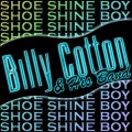 billy cotton、Teddy Foster - I'm Gonna Wash My Hands of You (feat. Teddy Foster)