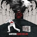 biotech - Alive He Died