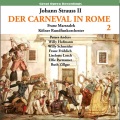 Kölner Rundfunkchor、franz marszalek - Der Karneval in Rom (The Carnival in Rome) Operetta: Act II - III