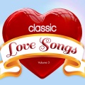 Classic Love Songs, Vol. 3